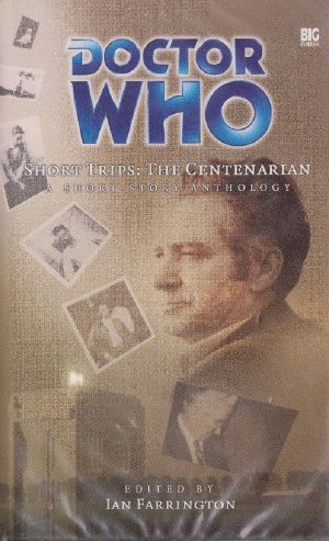 [Big Finish Short Trips 17] • The Centenarian